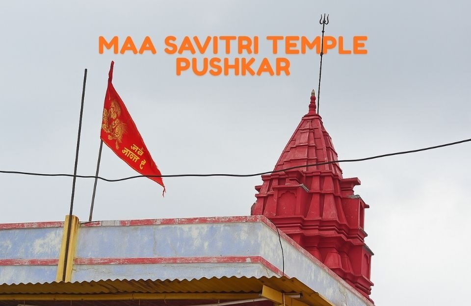 Savitri Temple in Pushkar