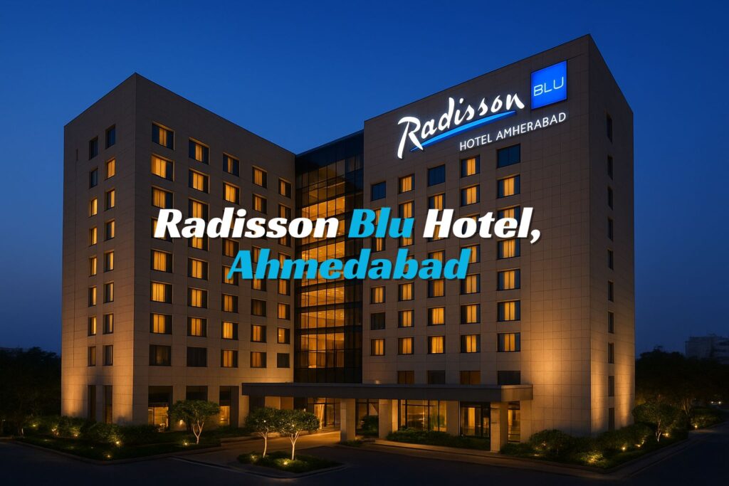 Radisson Blu Hotel, Ahmedabad